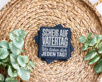 Schiefer Untersetzer Scheiß Auf Vatertag Wir Lieben Dich Jeden Tag - G – Bild 3