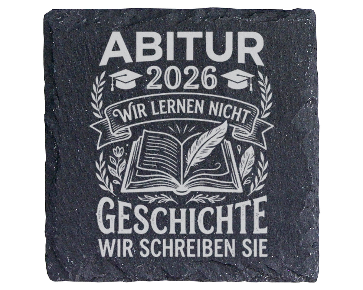 Schiefer Untersetzer Abitur 2026 Wir Schreiben Geschichte - Geschenk F – Bild 1