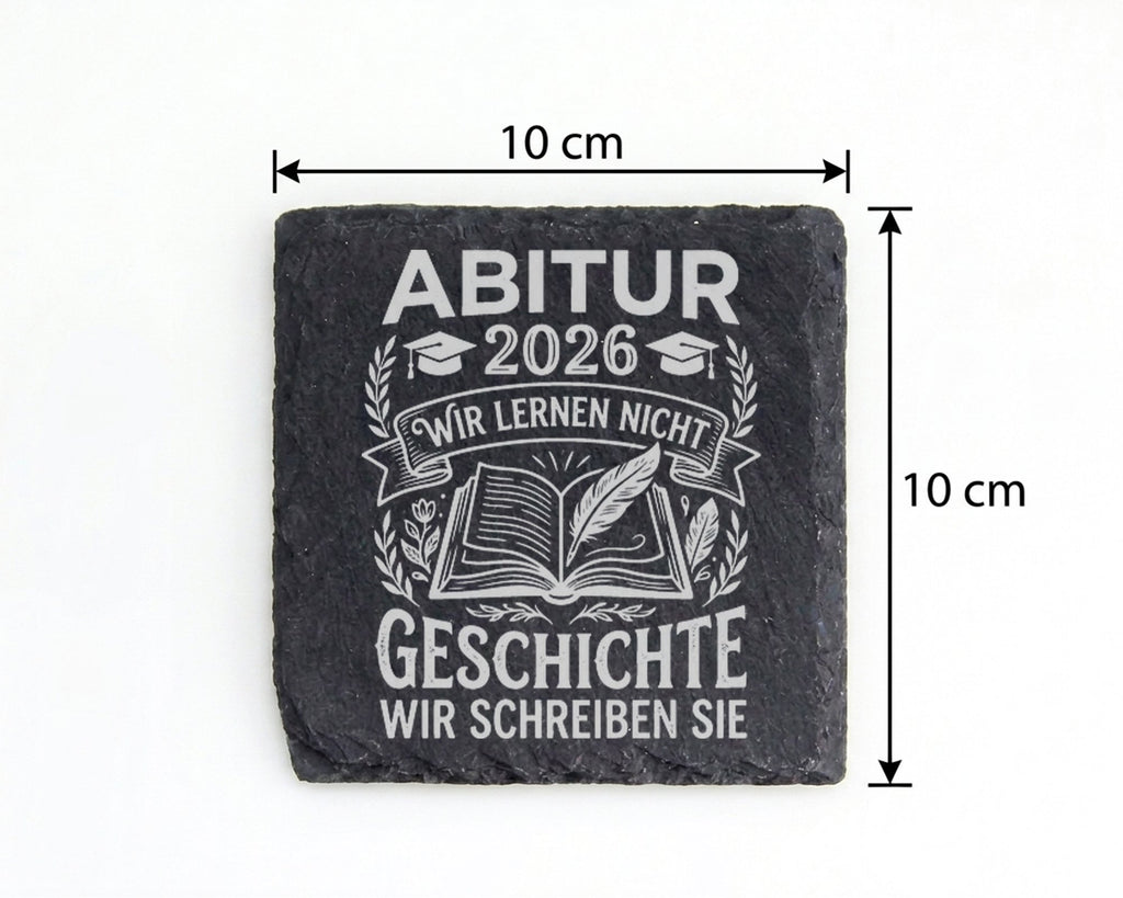 Schiefer Untersetzer Abitur 2026 Wir Schreiben Geschichte - Geschenk F – Bild 4