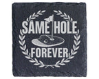 Schiefer Untersetzer Golf Same Hole Forever - Witziges Geschenk für Go – Bild 1