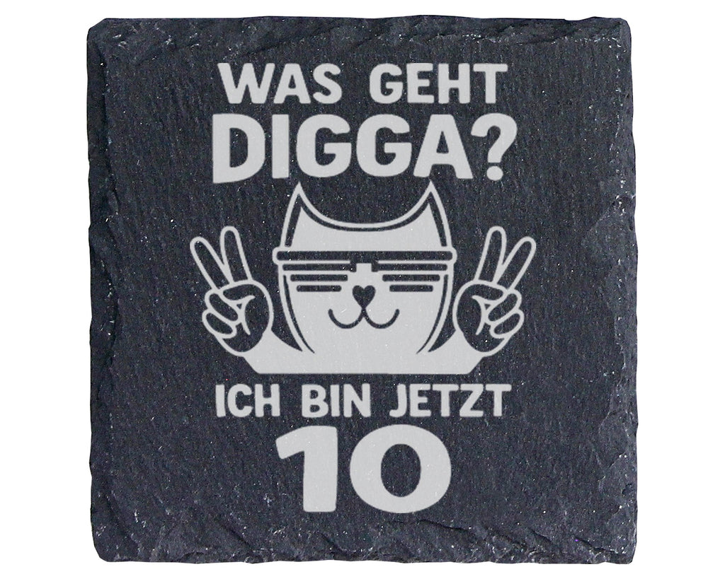 Schiefer Untersetzer Katze Was Geht Digga Ich Bin Jetzt 10 - Geschenk  – Bild 1
