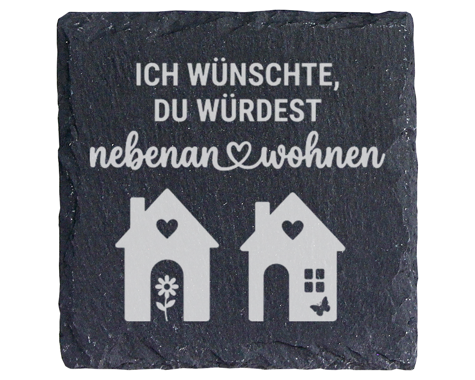 Schiefertafel Untersetzer Ich wünschte du würdest nebenan wohnen, Gesc – Bild 1