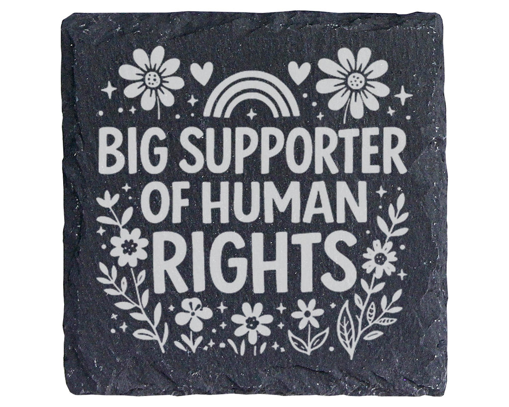 Schiefer Untersetzer Big Supporter Of Human Rights - Geschenk Für Akti – Bild 1