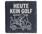 Schiefer Untersetzer Heute Kein Golf Trauriger Golfer - Lustiges Gesch – Bild 1