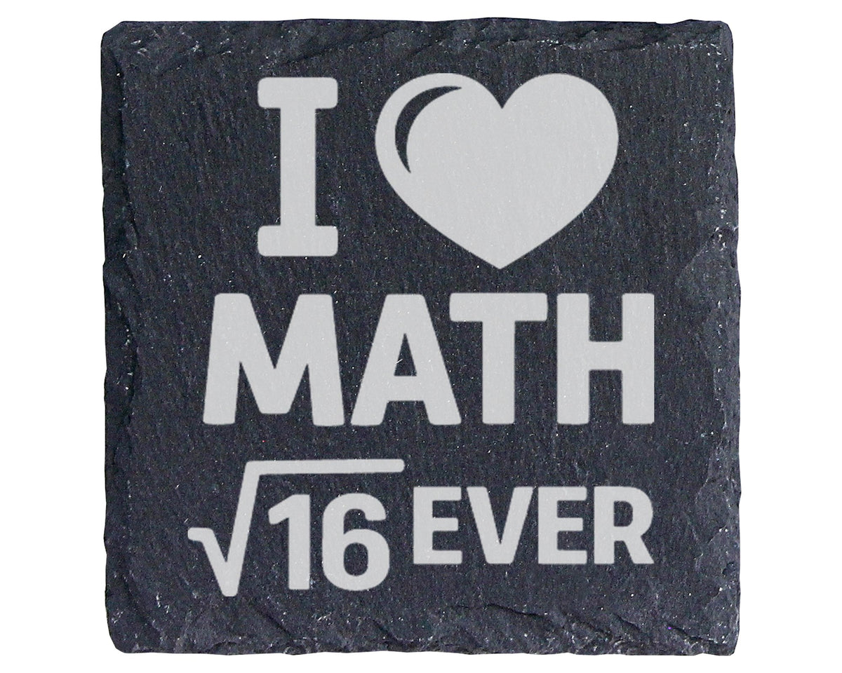 Schiefer Untersetzer I Love Math Forever Wurzel 16 Witz - Geschenk für – Bild 1