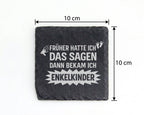 Schiefer Untersetzer Früher Das Sagen Enkelkinder - Lustiges Geschenk  – Bild 4