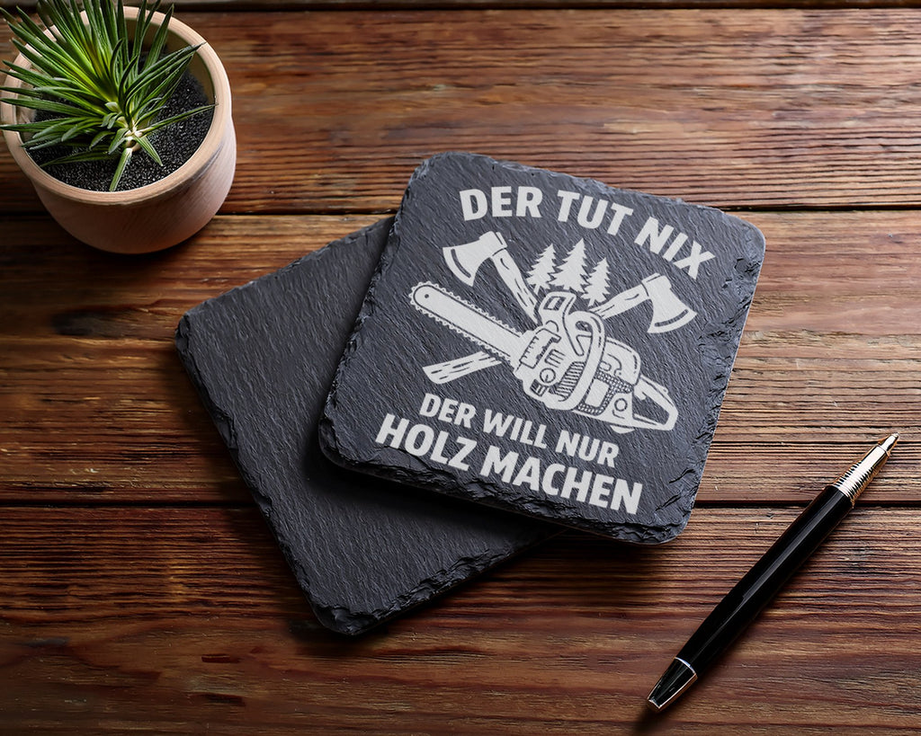 Schiefer Untersetzer Kettensäge Axt Tut Nix Will Nur Holz Machen - Ges – Bild 5