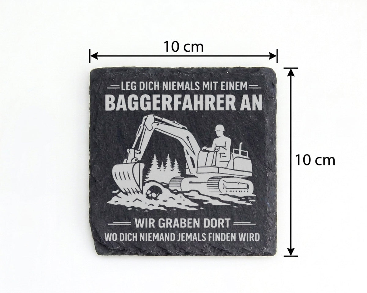 Schiefer Untersetzer Baggerfahrer Spruch Leg Dich Niemals An - Geschen – Bild 4