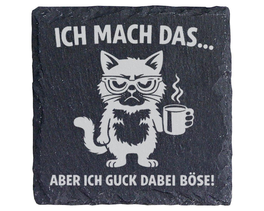 Schiefer Untersetzer Katze Ich Mach Das Böse Gucken - Lustiges Geschen – Bild 1