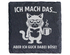 Schiefer Untersetzer Katze Ich Mach Das Böse Gucken - Lustiges Geschen – Bild 1
