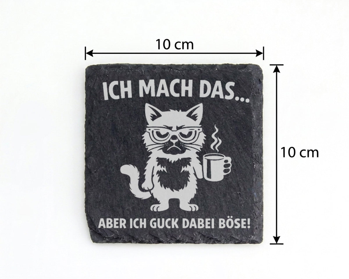 Schiefer Untersetzer Katze Ich Mach Das Böse Gucken - Lustiges Geschen – Bild 4
