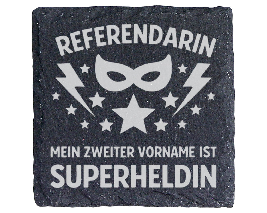Schiefer Untersetzer Referendarin Mein Zweiter Vorname Ist Superheldin – Bild 1