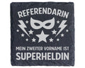 Schiefer Untersetzer Referendarin Mein Zweiter Vorname Ist Superheldin – Bild 1
