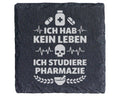 Schiefer Untersetzer Pharmazie Spruch Kein Leben - Geschenk für Studen – Bild 1