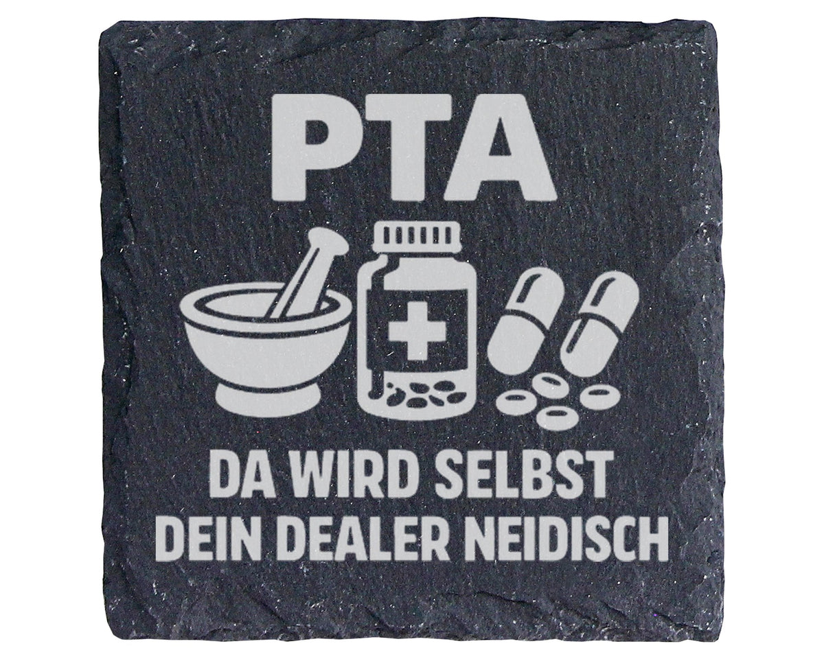 Schiefer Untersetzer PTA Da Wird Selbst Dein Dealer Neidisch - Geschen – Bild 1