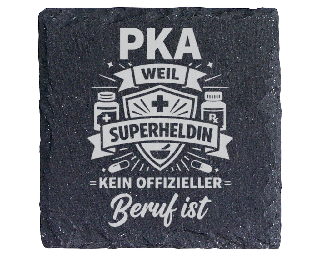 Schiefer Untersetzer PKA Superheldin Spruch - Geschenk für Apothekerin – Bild 1