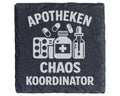 Schiefer Untersetzer Apotheken Chaos Koordinator - Lustiges Geschenk f – Bild 1