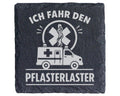 Schiefer Untersetzer Krankenwagen Ich Fahr Den Pflasterlaster - Gesche – Bild 1