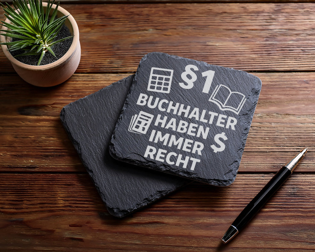 Schiefer Untersetzer Buchhalter Haben Immer Recht - Lustiges Geschenk  – Bild 5