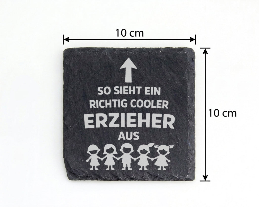 Schiefer Untersetzer So Sieht Ein Richtig Cooler Erzieher Aus - Gesche – Bild 4