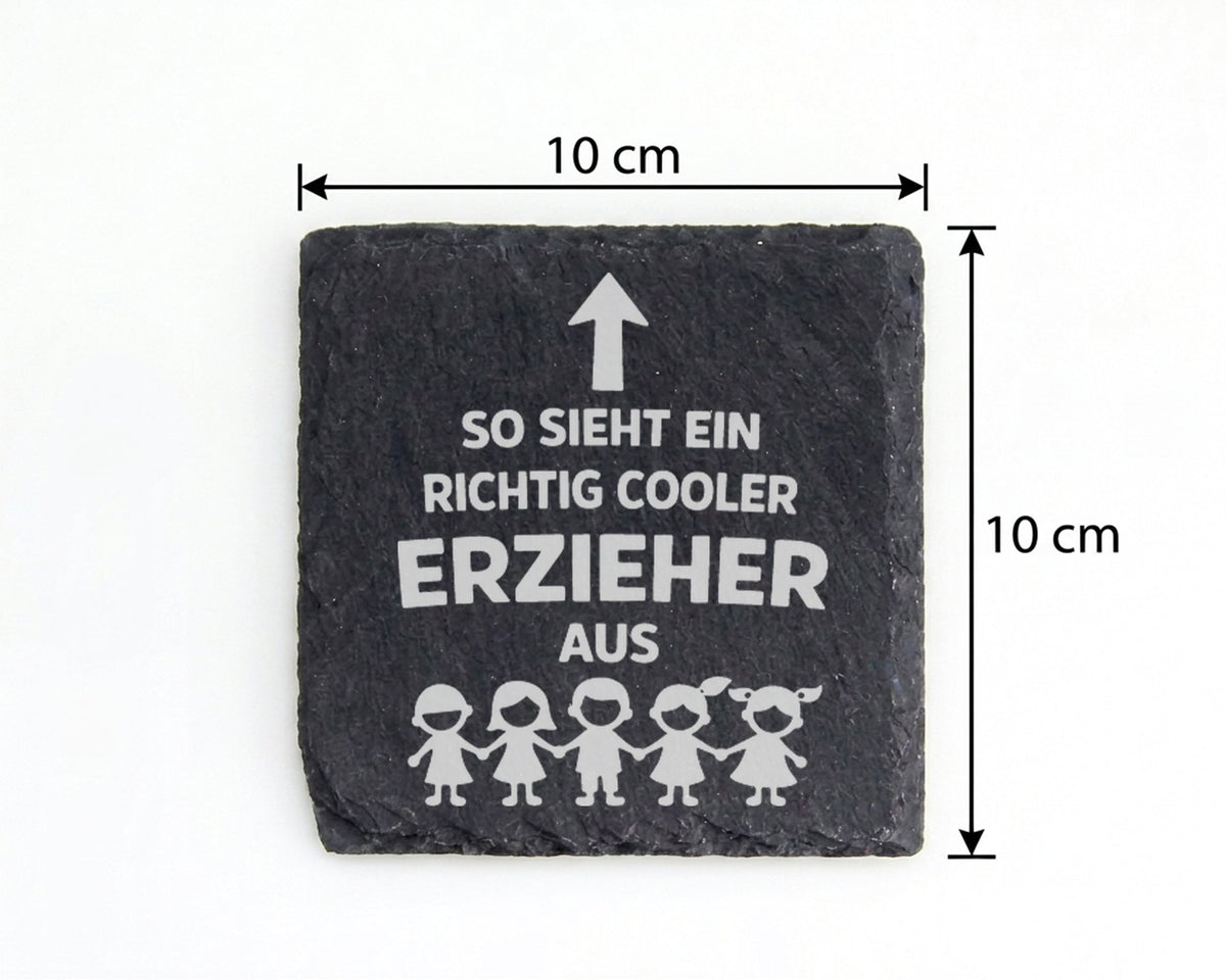 Schiefer Untersetzer So Sieht Ein Richtig Cooler Erzieher Aus - Gesche – Bild 4