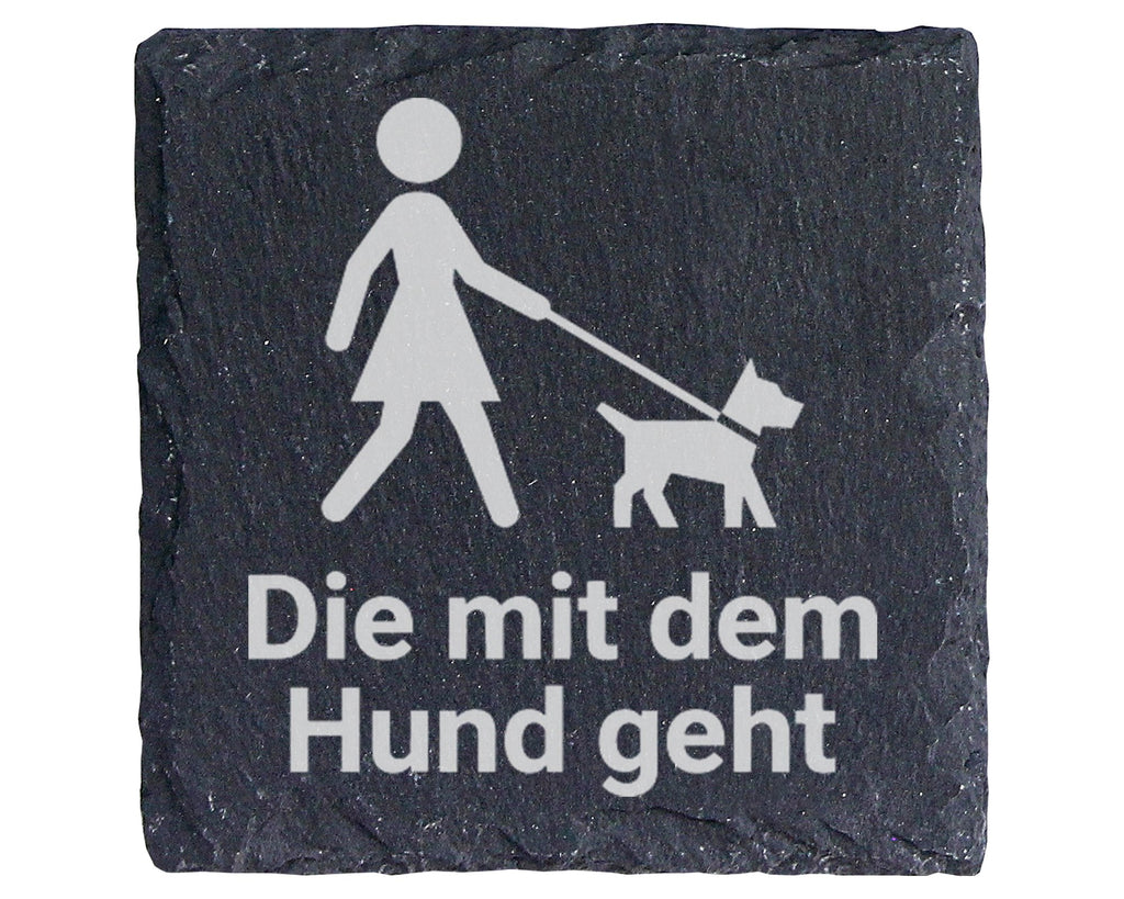 Schiefer Untersetzer Die Mit Dem Hund Geht - Geschenk Für Frauchen Hun – Bild 1