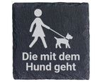 Schiefer Untersetzer Die Mit Dem Hund Geht - Geschenk Für Frauchen Hun – Bild 1