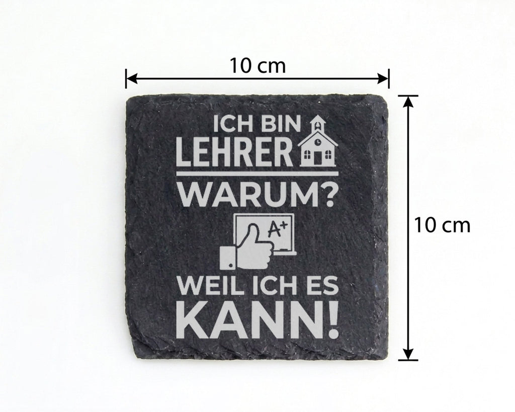 Schiefer Untersetzer Lehrer Weil Ich Es Kann - Lustiges Geschenk für P – Bild 4