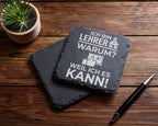 Schiefer Untersetzer Lehrer Weil Ich Es Kann - Lustiges Geschenk für P – Bild 5