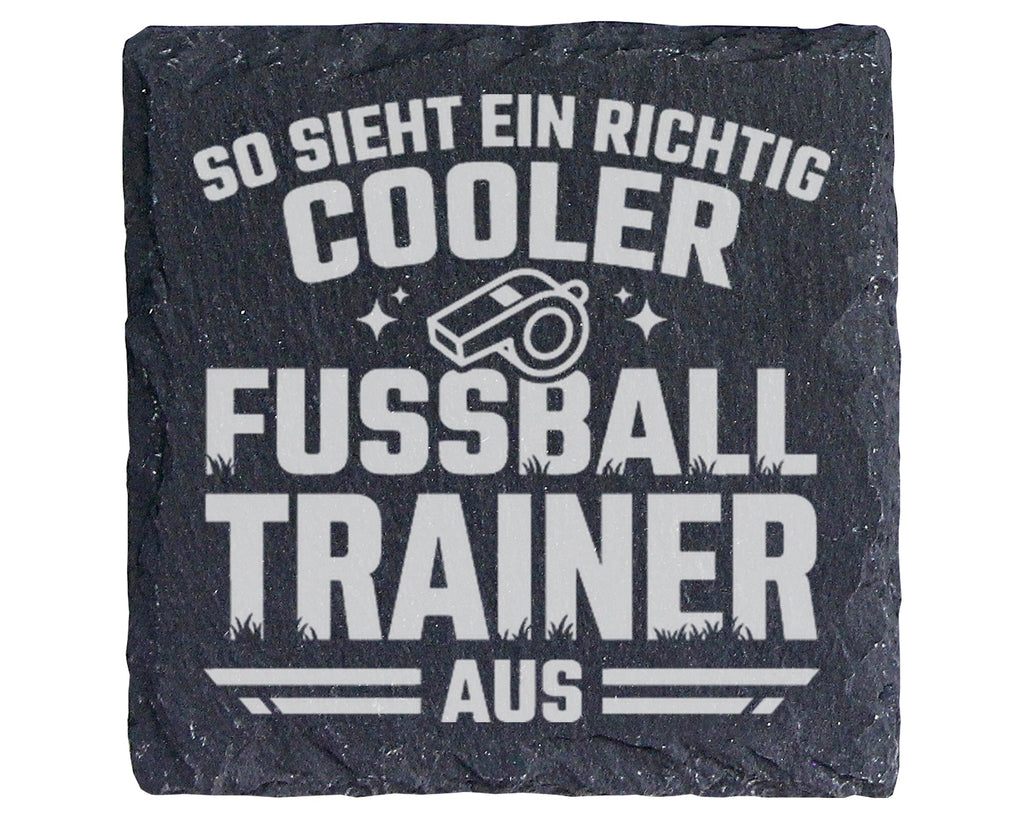 Schiefer Untersetzer Cooler Fussball Trainer Spruch So Sieht Ein Richt – Bild 1