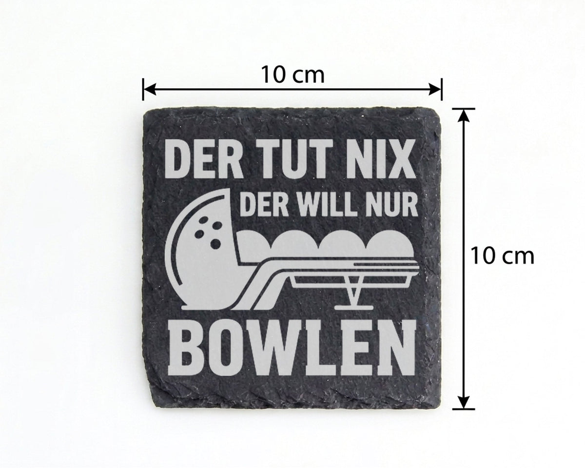 Schiefer Untersetzer Bowlingkugel Der Tut Nix Will Nur Bowlen - Lustig – Bild 4