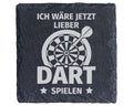 Schiefer Untersetzer Dartscheibe Ich Wäre Jetzt Lieber Spielen - Gesch – Bild 1