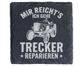 Schiefer Untersetzer Trecker Mir Reichts Ich Gehe Reparieren - Geschen – Bild 1