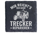 Schiefer Untersetzer Trecker Mir Reichts Ich Gehe Reparieren - Geschen – Bild 1