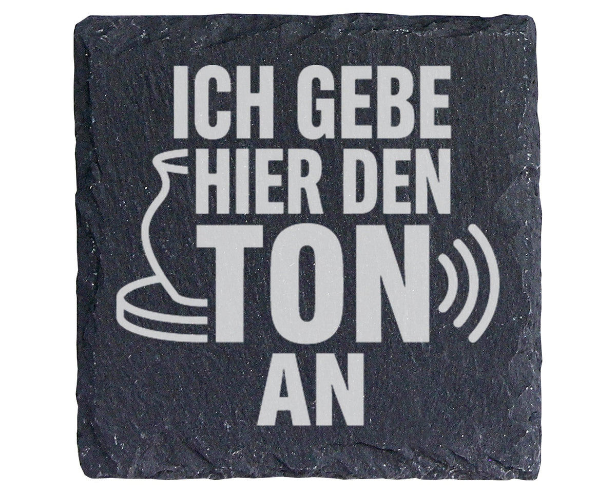 Schiefer Untersetzer Ich Gebe Hier Den Ton An - Geschenk für Töpfer Mu – Bild 1