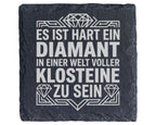 Schiefer Untersetzer Diamant In Einer Welt Voller Klosteine - Lustiges – Bild 1