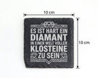 Schiefer Untersetzer Diamant In Einer Welt Voller Klosteine - Lustiges – Bild 4