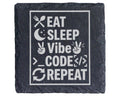 Schiefer Untersetzer Eat Sleep Vibe Code Repeat - Geschenk für Program – Bild 1