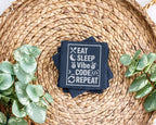 Schiefer Untersetzer Eat Sleep Vibe Code Repeat - Geschenk für Program – Bild 3