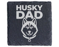 Schiefer Untersetzer Husky Dad - Geschenk für Papa Herrchen - Hundebes – Bild 1