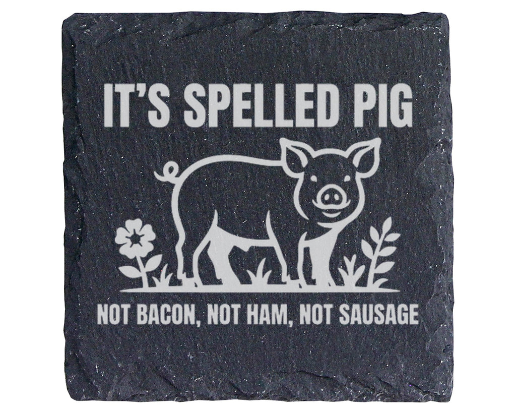 Schiefer Untersetzer Schwein It's Spelled Pig - Geschenk für Veganer V – Bild 1