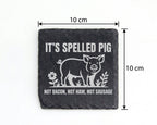 Schiefer Untersetzer Schwein It's Spelled Pig - Geschenk für Veganer V – Bild 4