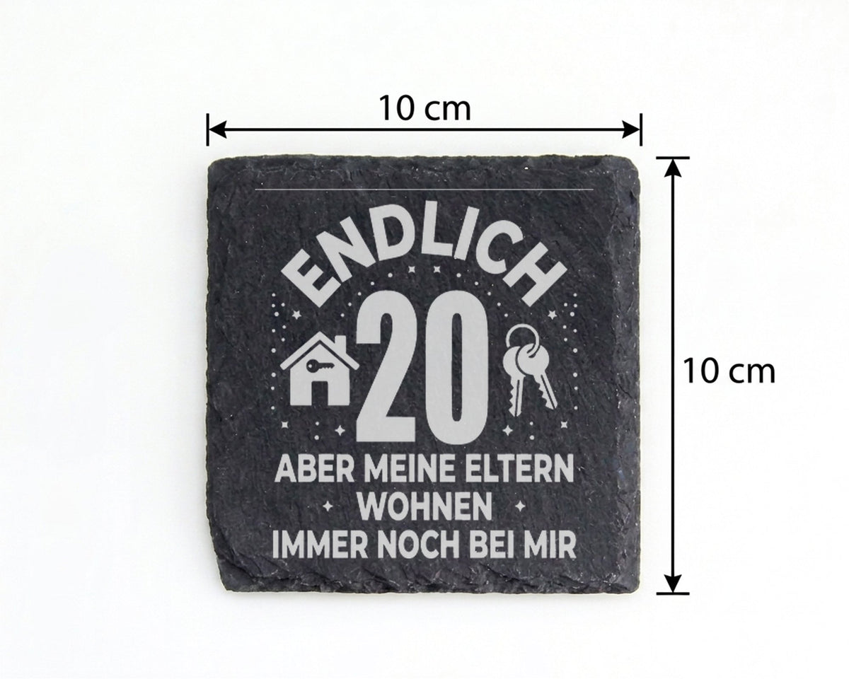 Schiefer Untersetzer Endlich 20 Eltern Wohnen Noch Bei Mir - Lustiges  – Bild 4