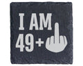 Schiefer Untersetzer I Am 49 Plus Mittelfinger - Lustiges Geschenk Zum – Bild 1