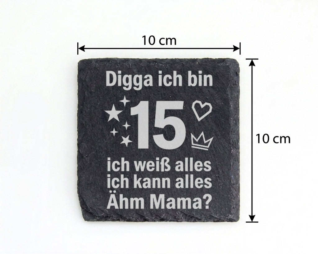 Schiefer Untersetzer Digga Ich Bin 15 Weiß Alles - Geschenk Zum Geburt – Bild 4