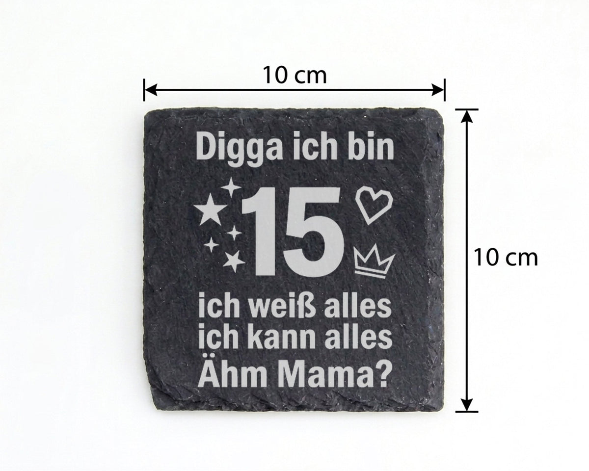 Schiefer Untersetzer Digga Ich Bin 15 Weiß Alles - Geschenk Zum Geburt – Bild 4