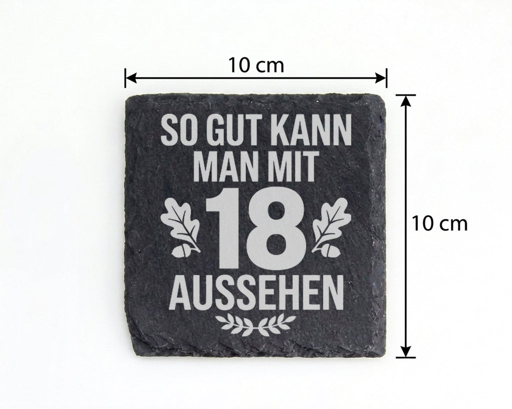 Schiefer Untersetzer 18 Geburtstag So Gut Kann Man Aussehen - Geschenk – Bild 4
