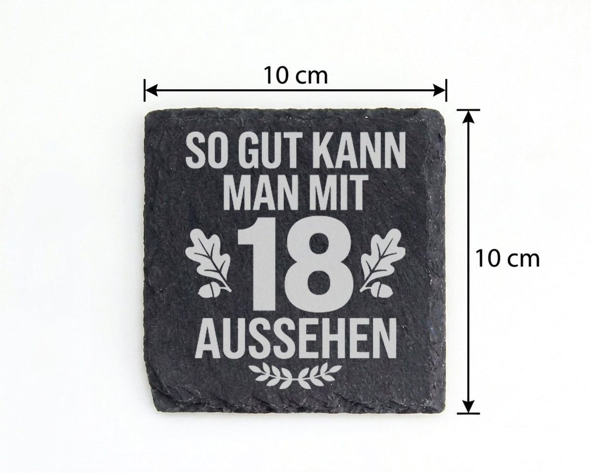 Schiefer Untersetzer 18 Geburtstag So Gut Kann Man Aussehen - Geschenk – Bild 4