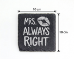 Schiefertafel Untersetzer Mrs. Always Right Geschenk für Ehefrau Hochz – Bild 4