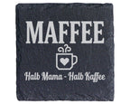 Schiefer Untersetzer Maffee Halb Mama Kaffee Spruch - Lustiges Geschen – Bild 1